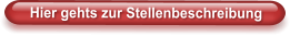 Hier gehts zur Stellenbeschreibung